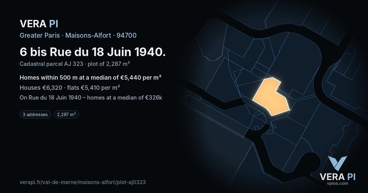 6 bis Rue du 18 Juin 1940, Maisons-Alfort at night – the plot lit, the parcels around coloured by the prices near them