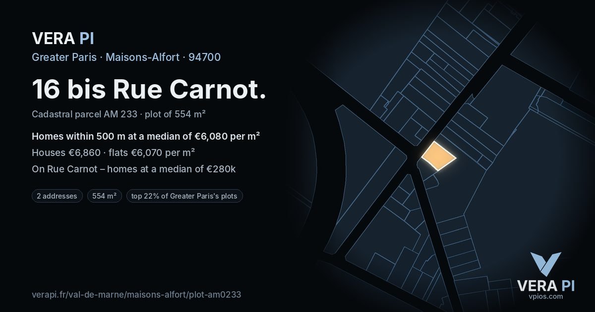 16 bis Rue Carnot, Maisons-Alfort at night – the plot lit, the parcels around coloured by the prices near them