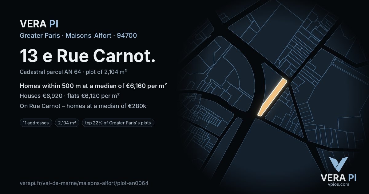 13 e Rue Carnot, Maisons-Alfort at night – the plot lit, the parcels around coloured by the prices near them