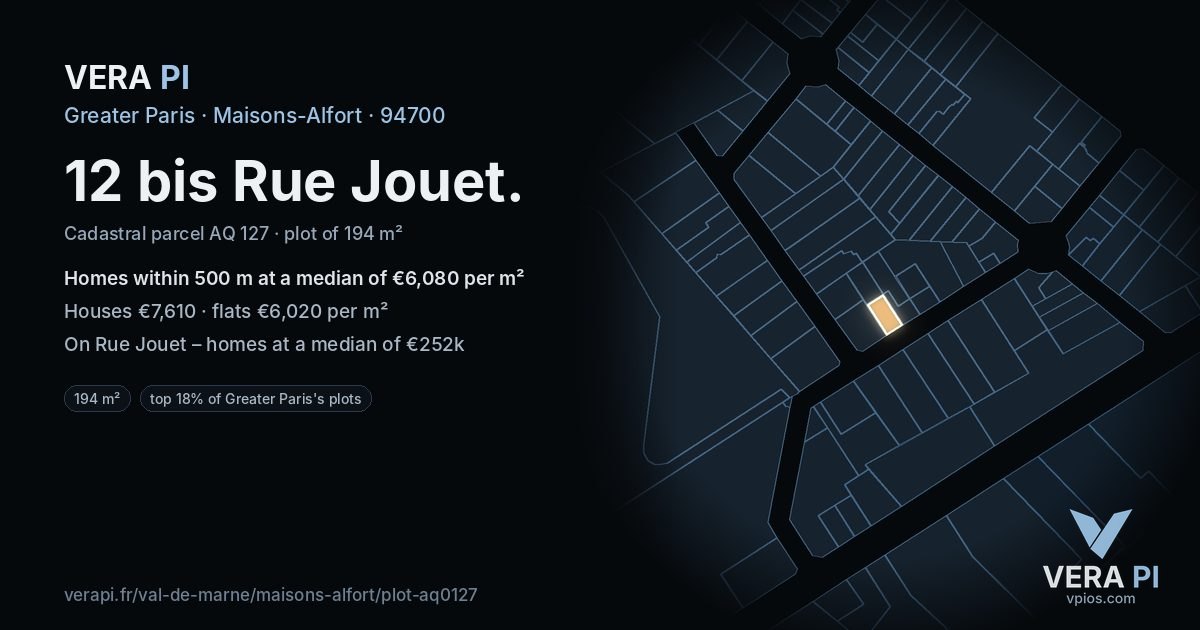 12 bis Rue Jouet, Maisons-Alfort at night – the plot lit, the parcels around coloured by the prices near them