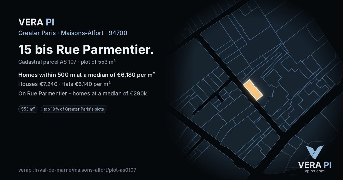 15 bis Rue Parmentier, Maisons-Alfort at night – the plot lit, the parcels around coloured by the prices near them