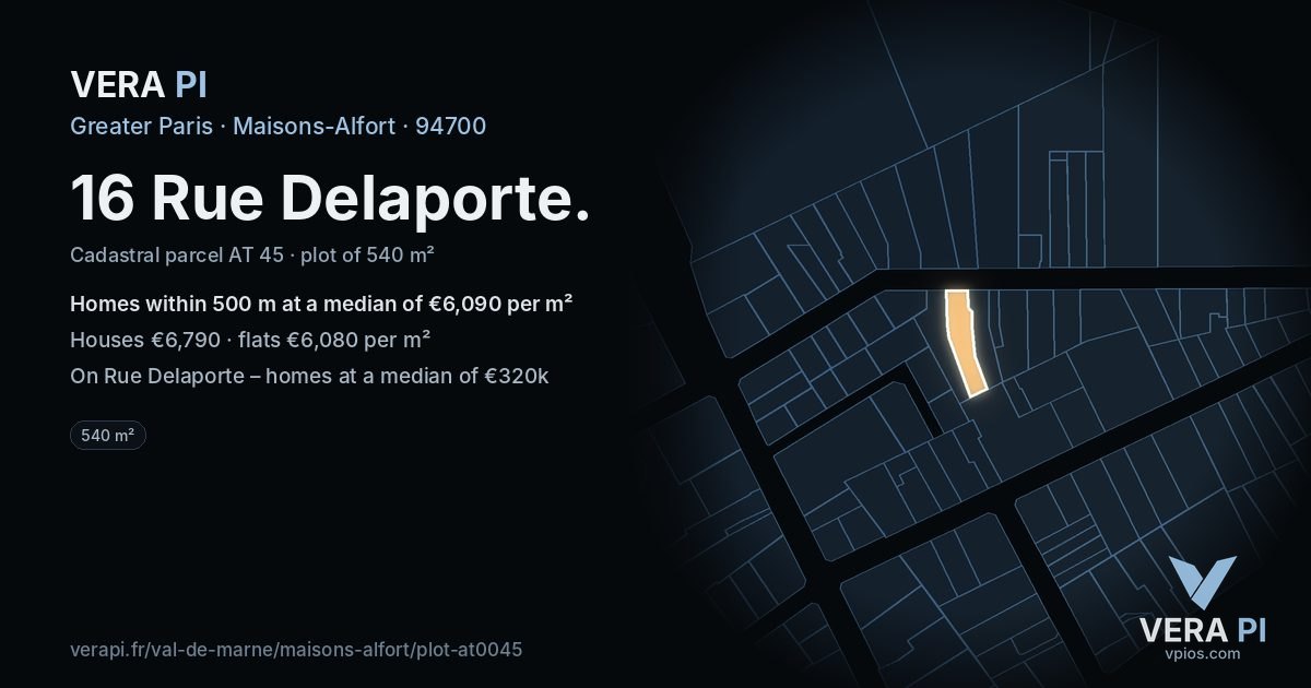 16 Rue Delaporte, Maisons-Alfort at night – the plot lit, the parcels around coloured by the prices near them