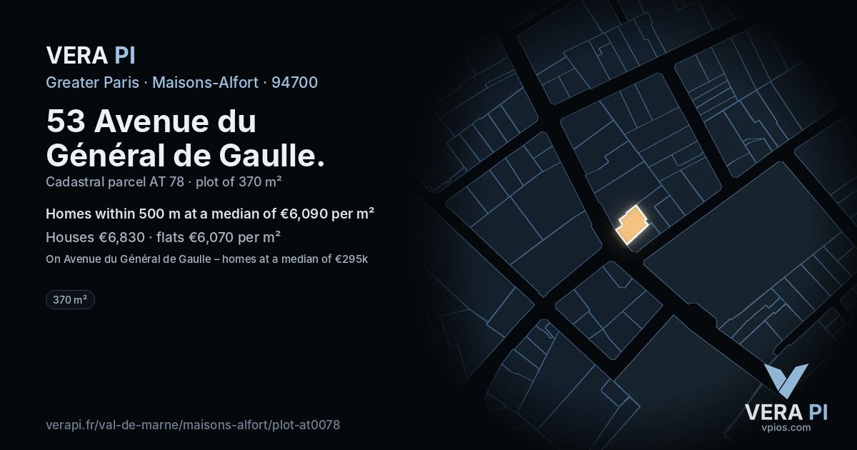 53 Avenue du Général de Gaulle, Maisons-Alfort at night – the plot lit, the parcels around coloured by the prices near them