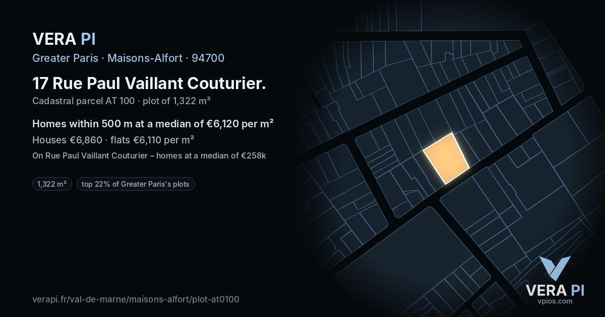17 Rue Paul Vaillant Couturier, Maisons-Alfort at night – the plot lit, the parcels around coloured by the prices near them