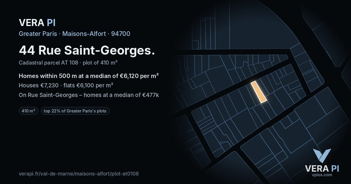 44 Rue Saint-Georges, Maisons-Alfort at night – the plot lit, the parcels around coloured by the prices near them