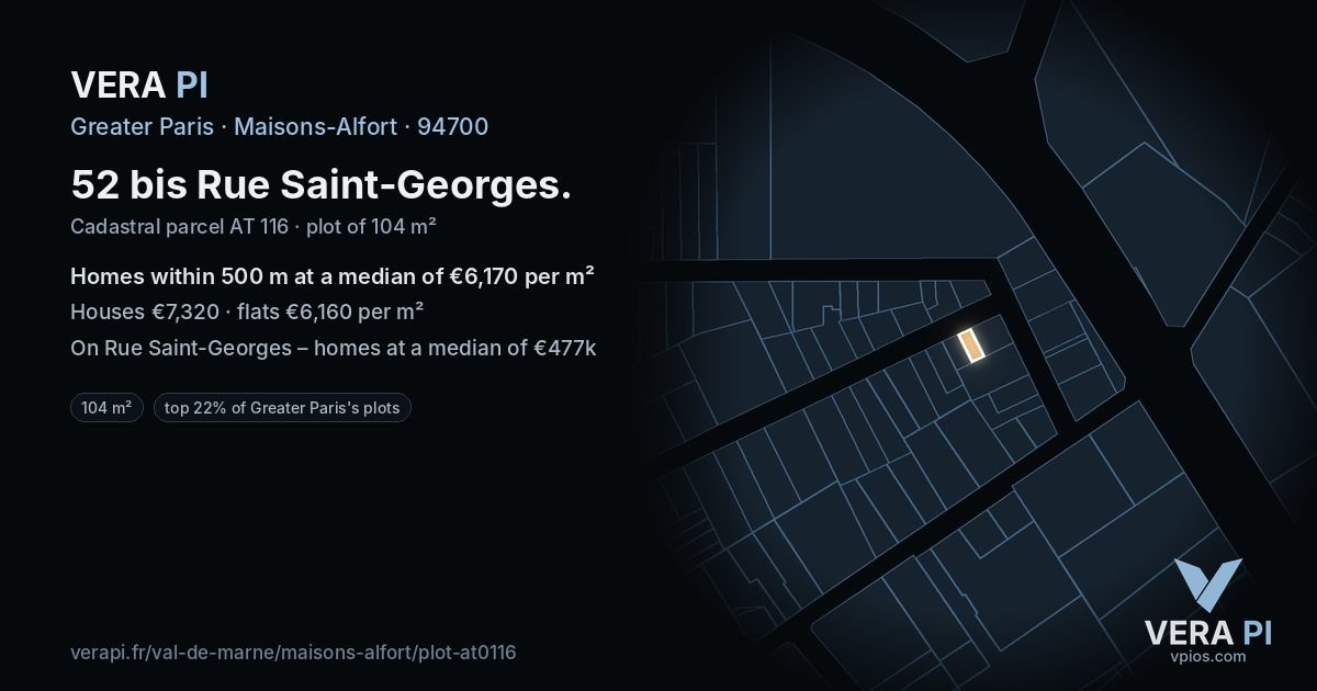 52 bis Rue Saint-Georges, Maisons-Alfort at night – the plot lit, the parcels around coloured by the prices near them