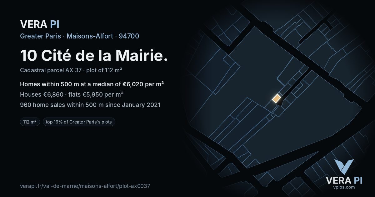 10 Cité de la Mairie, Maisons-Alfort at night – the plot lit, the parcels around coloured by the prices near them