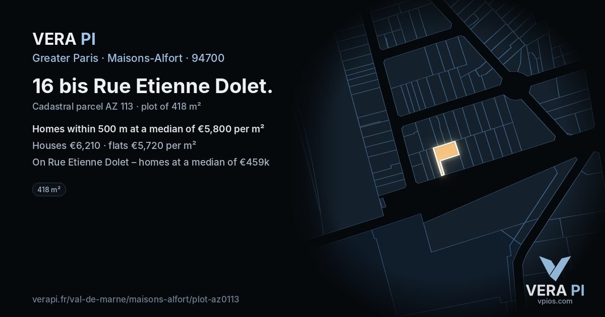16 bis Rue Etienne Dolet, Maisons-Alfort at night – the plot lit, the parcels around coloured by the prices near them