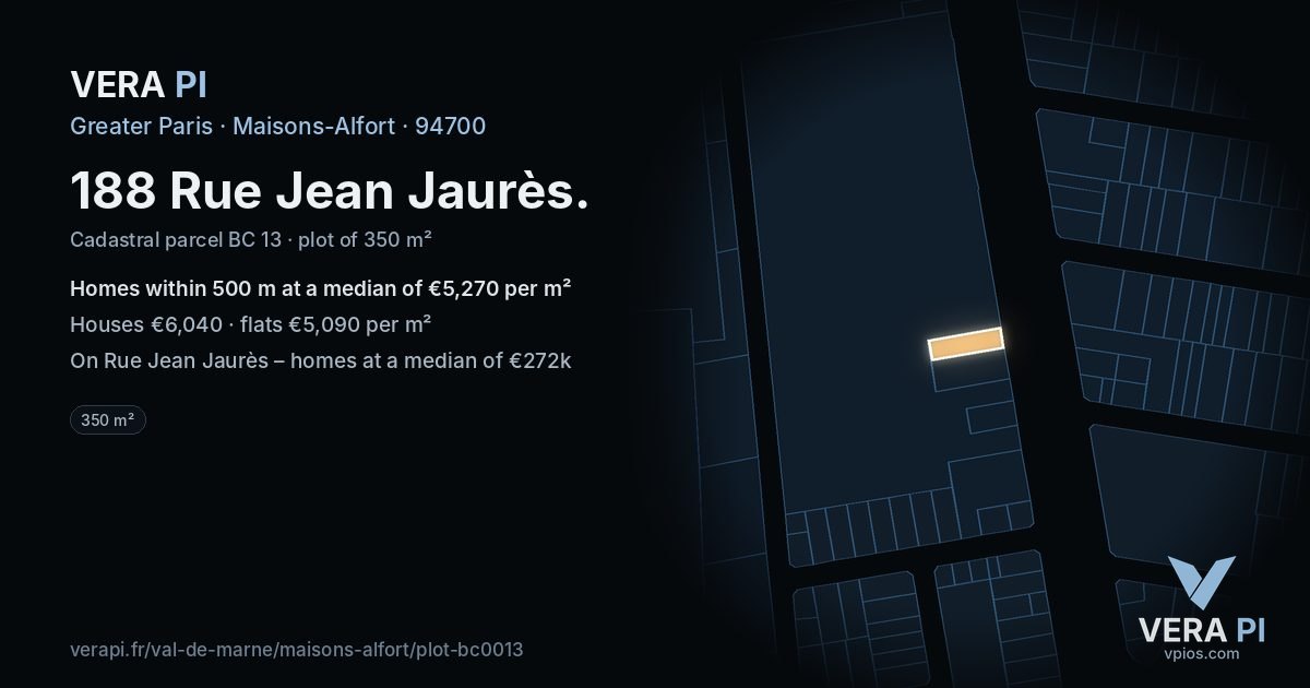 188 Rue Jean Jaurès, Maisons-Alfort at night – the plot lit, the parcels around coloured by the prices near them