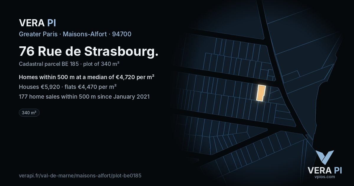 76 Rue de Strasbourg, Maisons-Alfort at night – the plot lit, the parcels around coloured by the prices near them