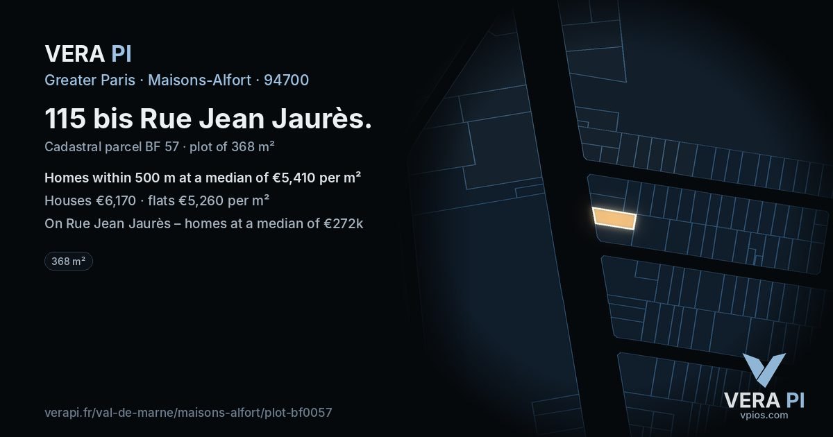 115 bis Rue Jean Jaurès, Maisons-Alfort at night – the plot lit, the parcels around coloured by the prices near them