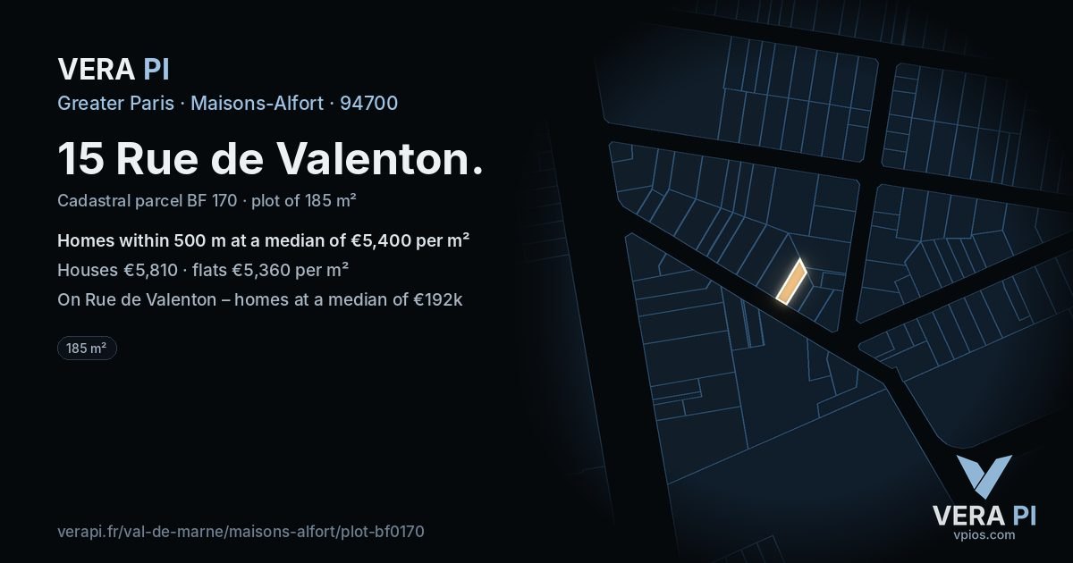 15 Rue de Valenton, Maisons-Alfort at night – the plot lit, the parcels around coloured by the prices near them
