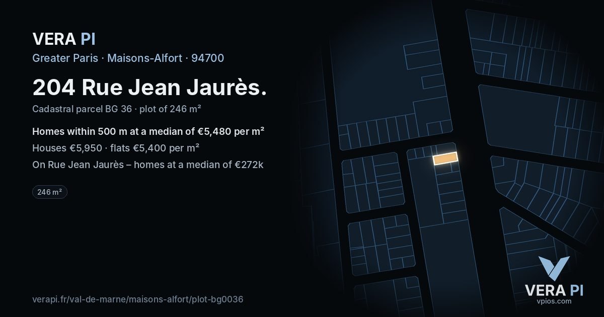 204 Rue Jean Jaurès, Maisons-Alfort at night – the plot lit, the parcels around coloured by the prices near them