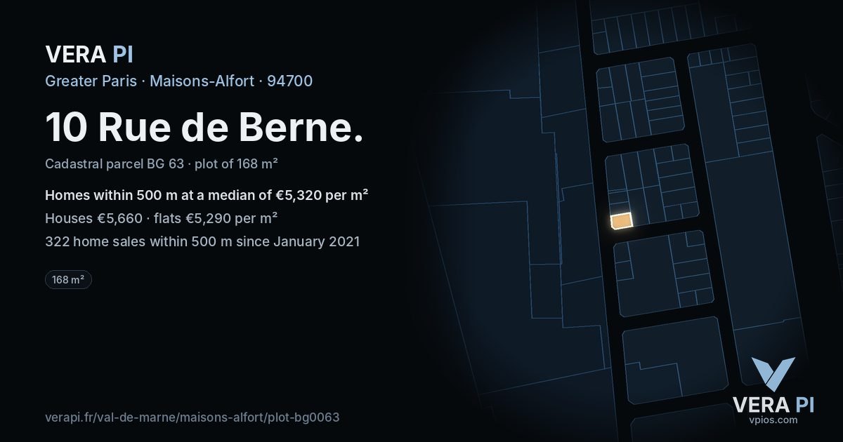 10 Rue de Berne, Maisons-Alfort at night – the plot lit, the parcels around coloured by the prices near them