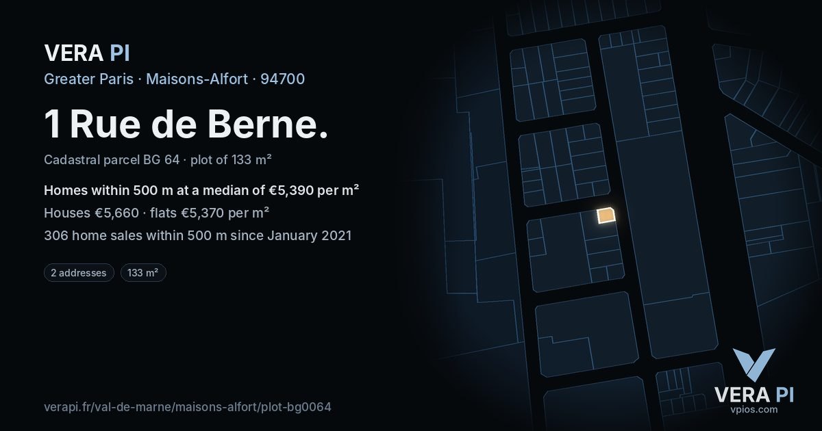 1 Rue de Berne, Maisons-Alfort at night – the plot lit, the parcels around coloured by the prices near them