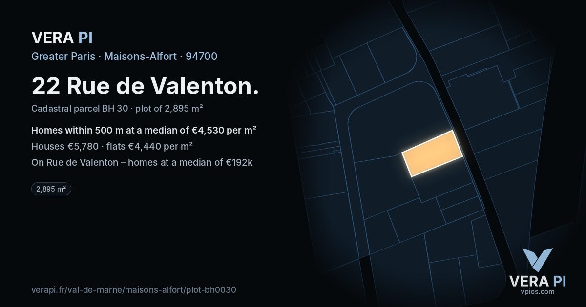 22 Rue de Valenton, Maisons-Alfort at night – the plot lit, the parcels around coloured by the prices near them