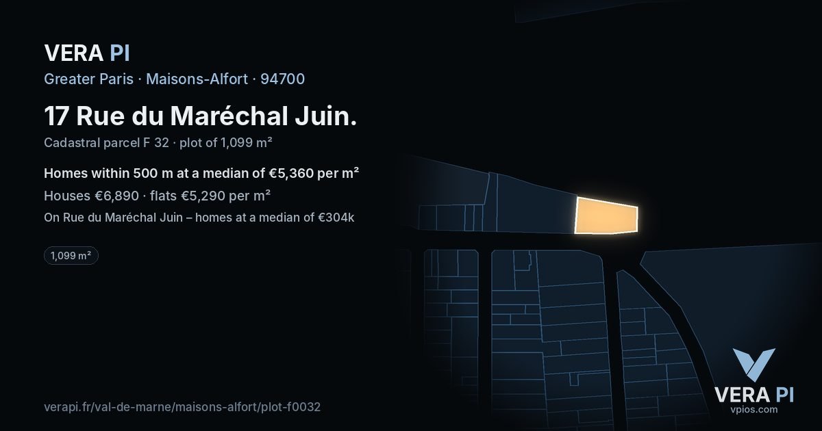 17 Rue du Maréchal Juin, Maisons-Alfort at night – the plot lit, the parcels around coloured by the prices near them