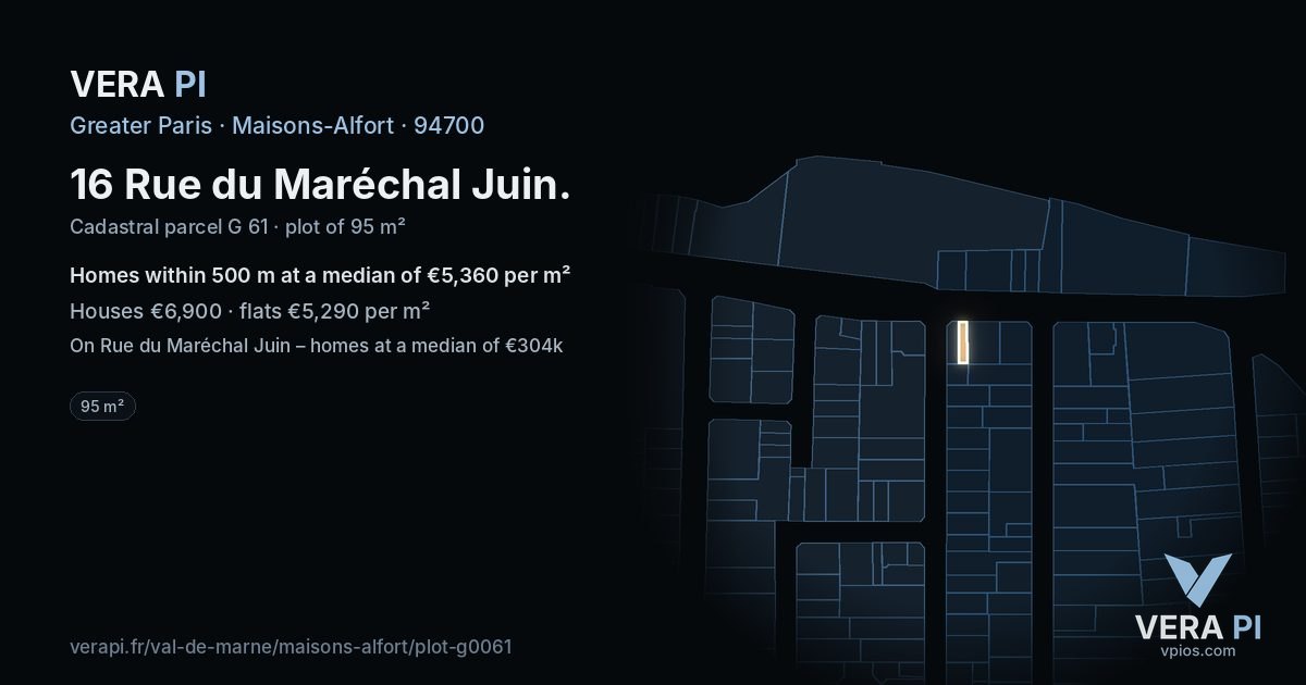 16 Rue du Maréchal Juin, Maisons-Alfort at night – the plot lit, the parcels around coloured by the prices near them