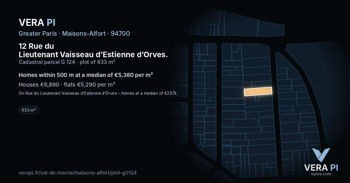 12 Rue du Lieutenant Vaisseau d’Estienne d’Orves, Maisons-Alfort at night – the plot lit, the parcels around coloured by the prices near them