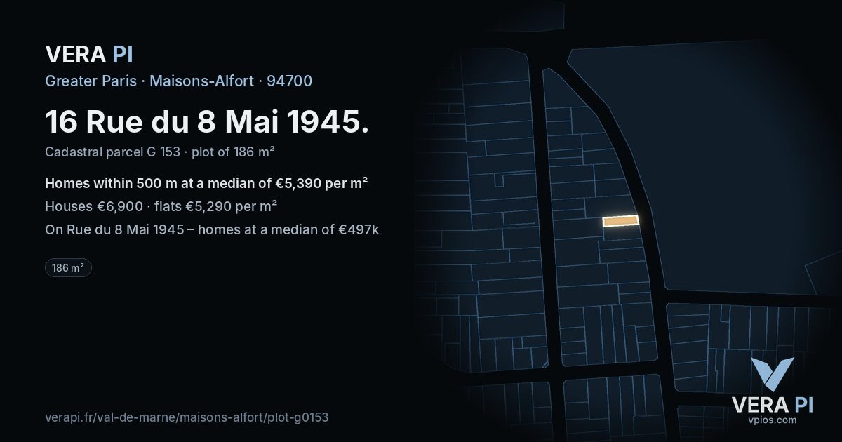 16 Rue du 8 Mai 1945, Maisons-Alfort at night – the plot lit, the parcels around coloured by the prices near them