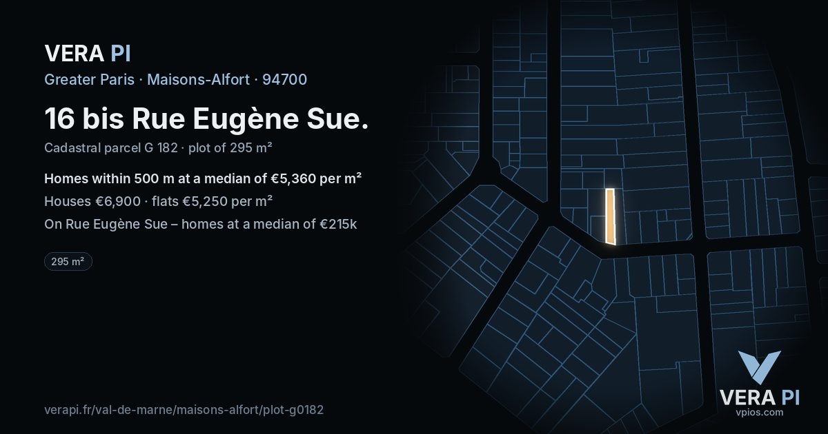 16 bis Rue Eugène Sue, Maisons-Alfort at night – the plot lit, the parcels around coloured by the prices near them