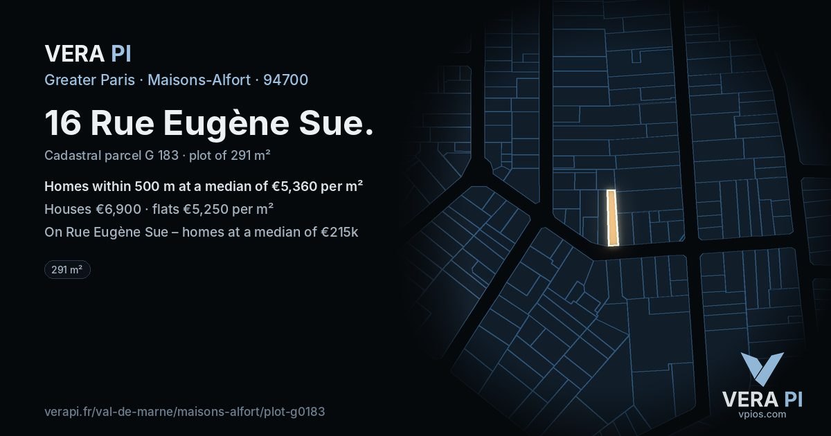 16 Rue Eugène Sue, Maisons-Alfort at night – the plot lit, the parcels around coloured by the prices near them