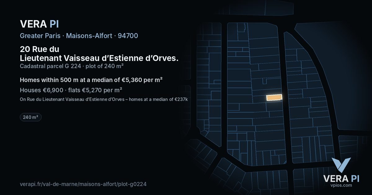20 Rue du Lieutenant Vaisseau d’Estienne d’Orves, Maisons-Alfort at night – the plot lit, the parcels around coloured by the prices near them