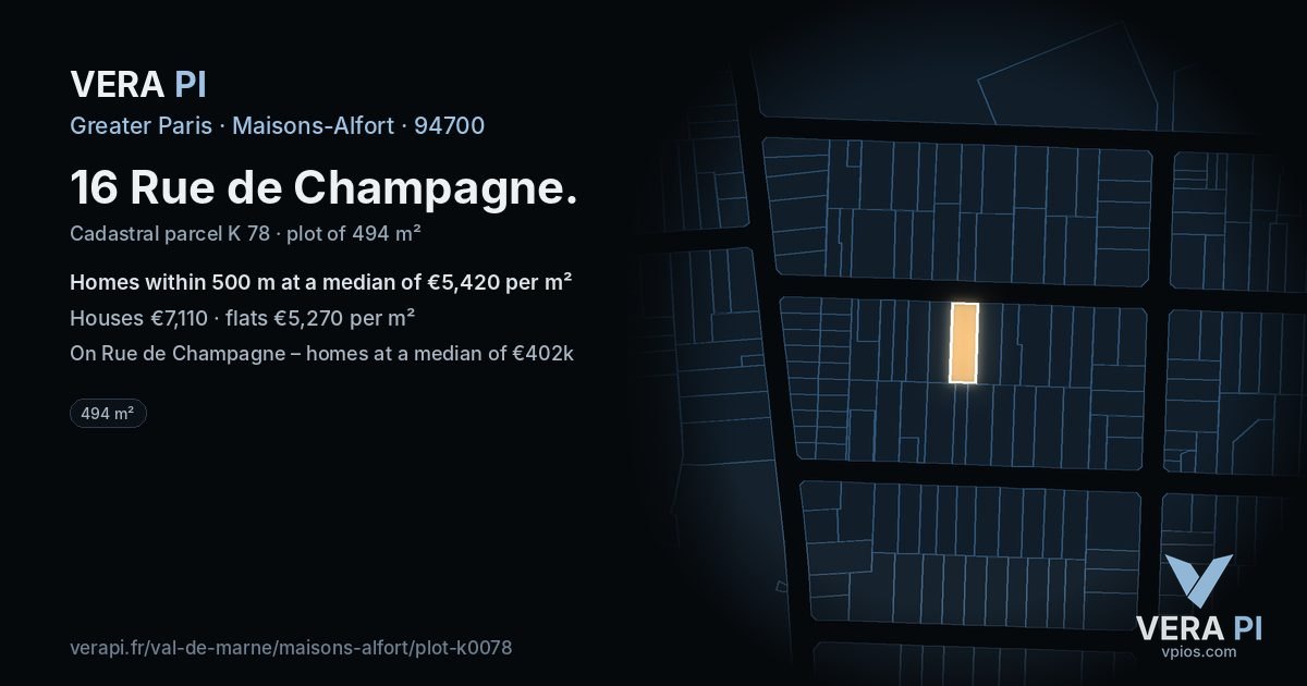 16 Rue de Champagne, Maisons-Alfort at night – the plot lit, the parcels around coloured by the prices near them
