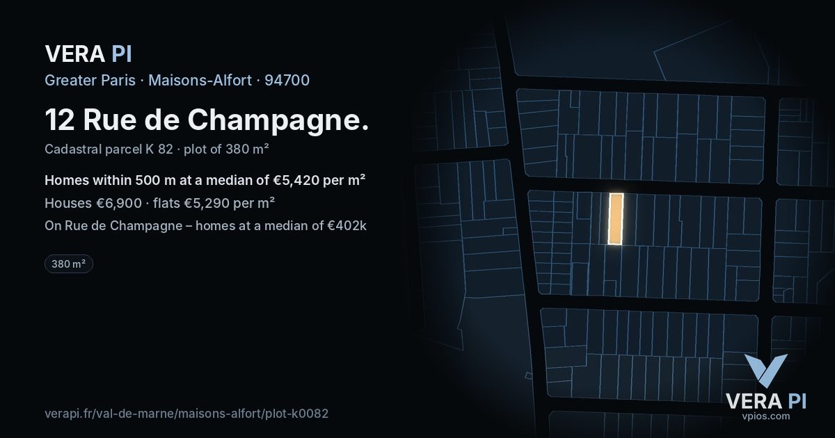 12 Rue de Champagne, Maisons-Alfort at night – the plot lit, the parcels around coloured by the prices near them