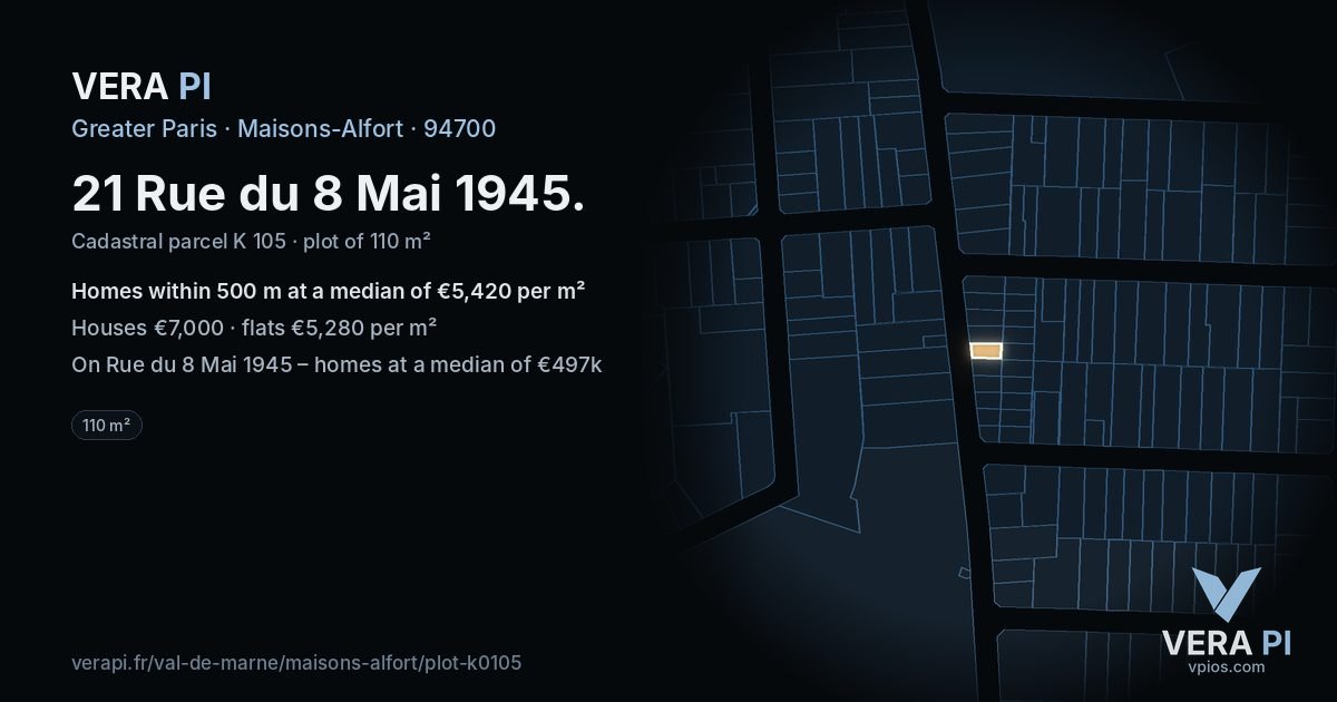 21 Rue du 8 Mai 1945, Maisons-Alfort at night – the plot lit, the parcels around coloured by the prices near them
