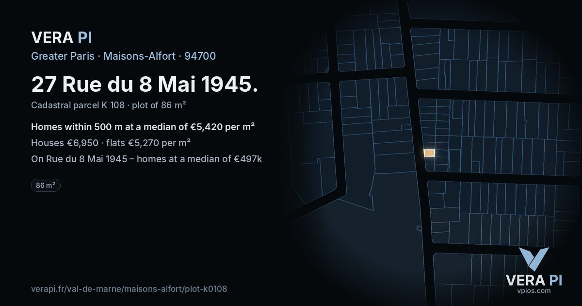 27 Rue du 8 Mai 1945, Maisons-Alfort at night – the plot lit, the parcels around coloured by the prices near them