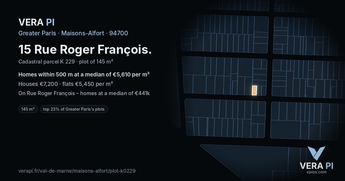 15 Rue Roger François, Maisons-Alfort at night – the plot lit, the parcels around coloured by the prices near them