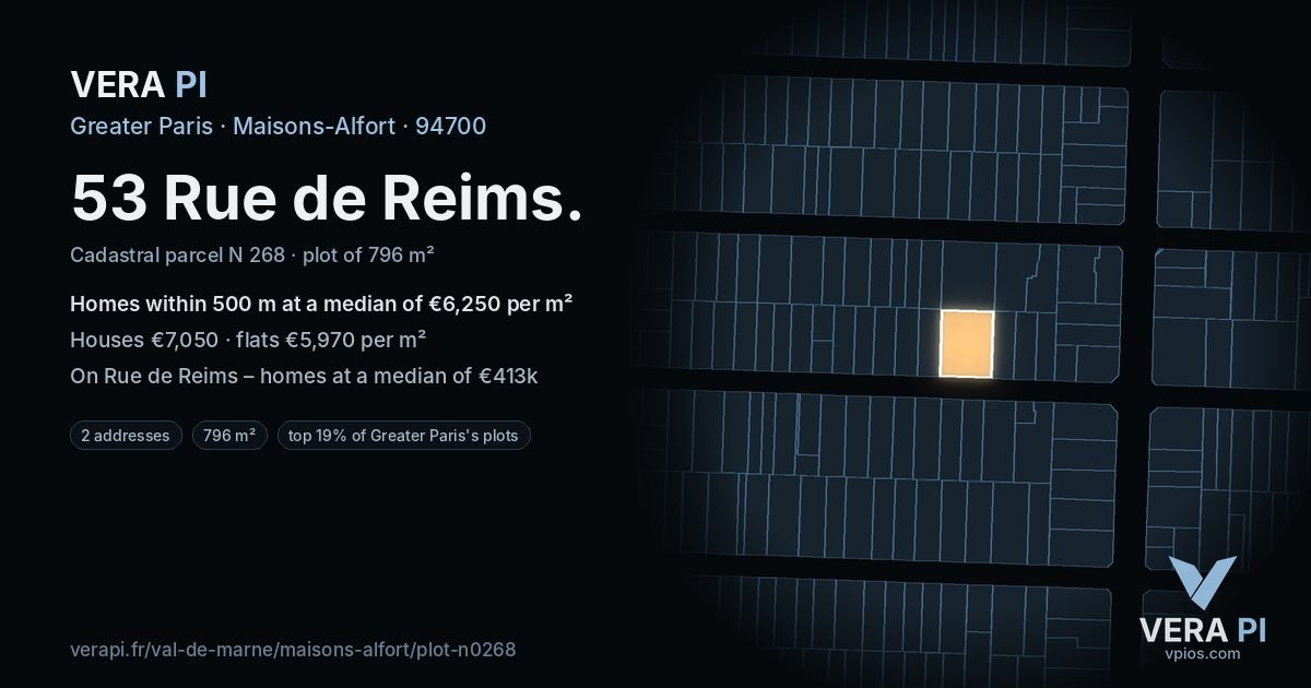 53 Rue de Reims, Maisons-Alfort at night – the plot lit, the parcels around coloured by the prices near them
