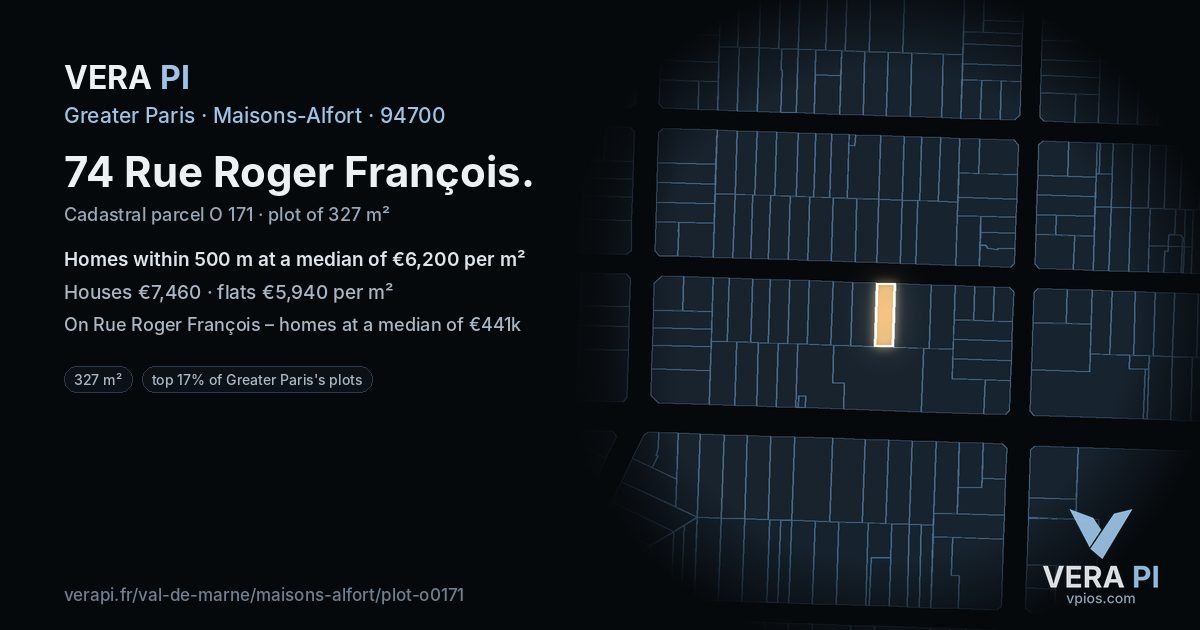 74 Rue Roger François, Maisons-Alfort at night – the plot lit, the parcels around coloured by the prices near them
