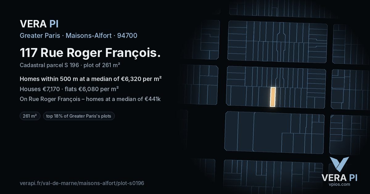 117 Rue Roger François, Maisons-Alfort at night – the plot lit, the parcels around coloured by the prices near them
