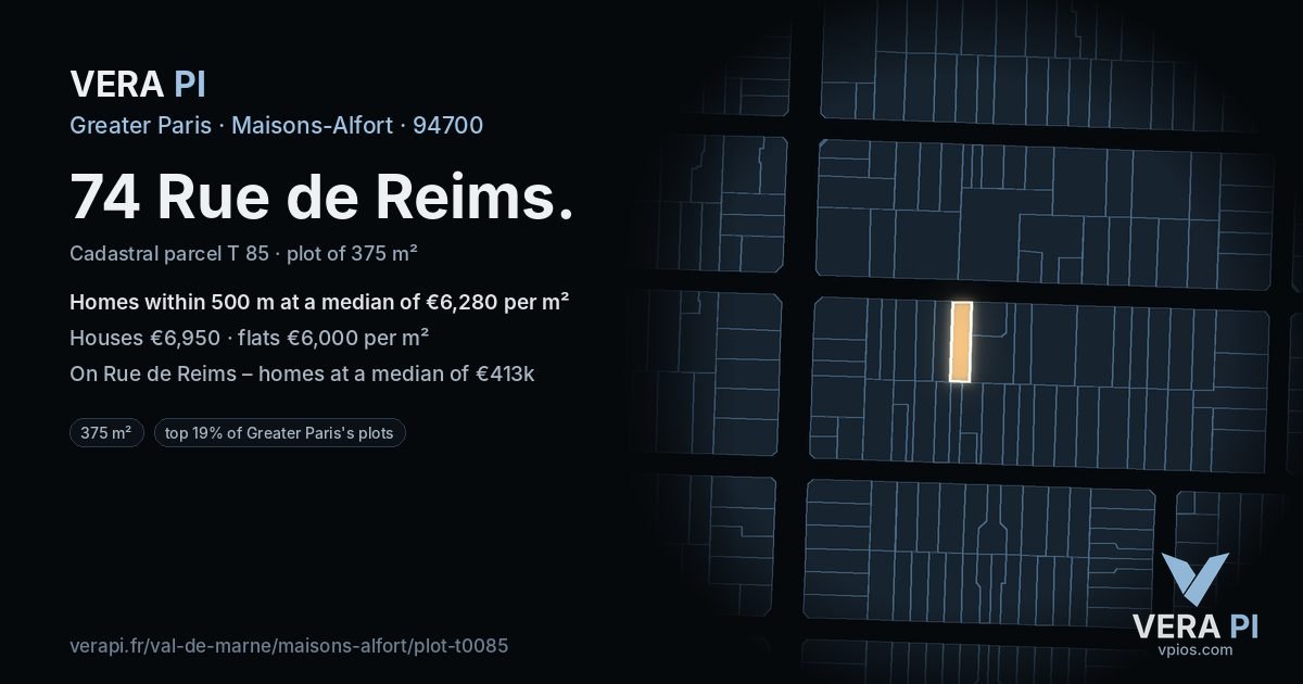 74 Rue de Reims, Maisons-Alfort at night – the plot lit, the parcels around coloured by the prices near them