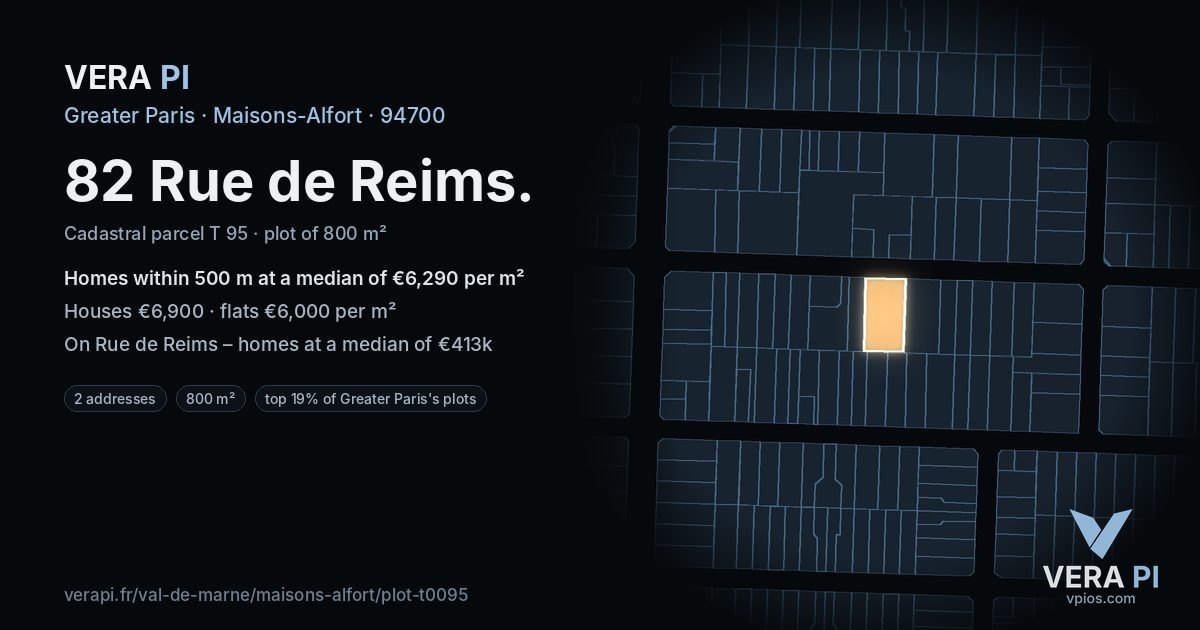 82 Rue de Reims, Maisons-Alfort at night – the plot lit, the parcels around coloured by the prices near them