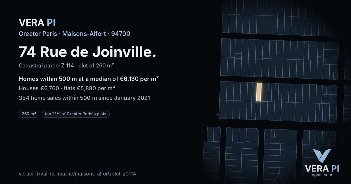 74 Rue de Joinville, Maisons-Alfort at night – the plot lit, the parcels around coloured by the prices near them