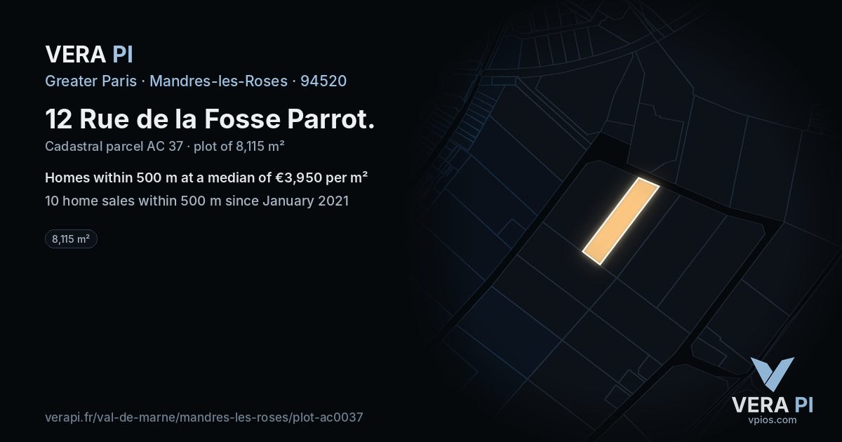 12 Rue de la Fosse Parrot, Mandres-les-Roses at night – the plot lit, the parcels around coloured by the prices near them