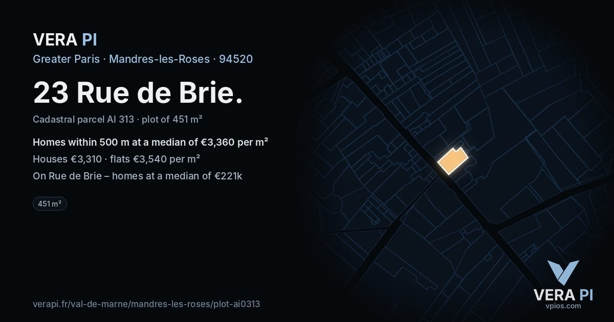 23 Rue de Brie, Mandres-les-Roses at night – the plot lit, the parcels around coloured by the prices near them