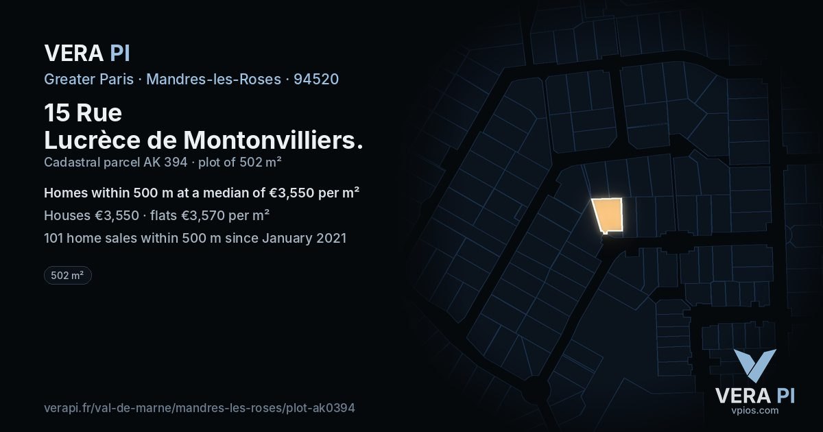 15 Rue Lucrèce de Montonvilliers, Mandres-les-Roses at night – the plot lit, the parcels around coloured by the prices near them