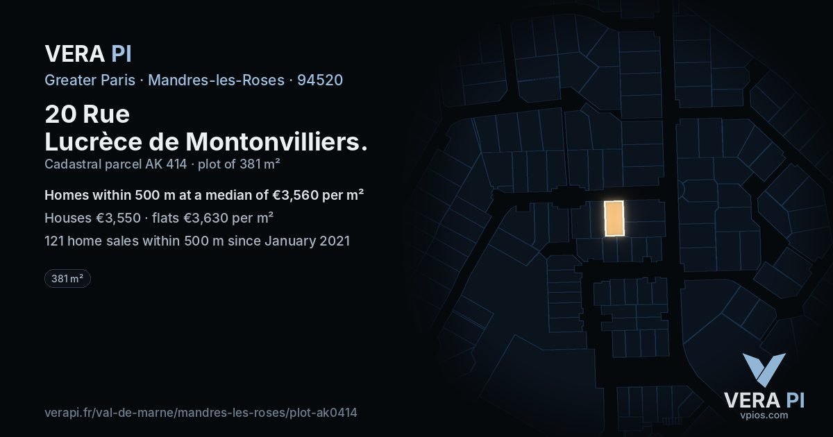 20 Rue Lucrèce de Montonvilliers, Mandres-les-Roses at night – the plot lit, the parcels around coloured by the prices near them