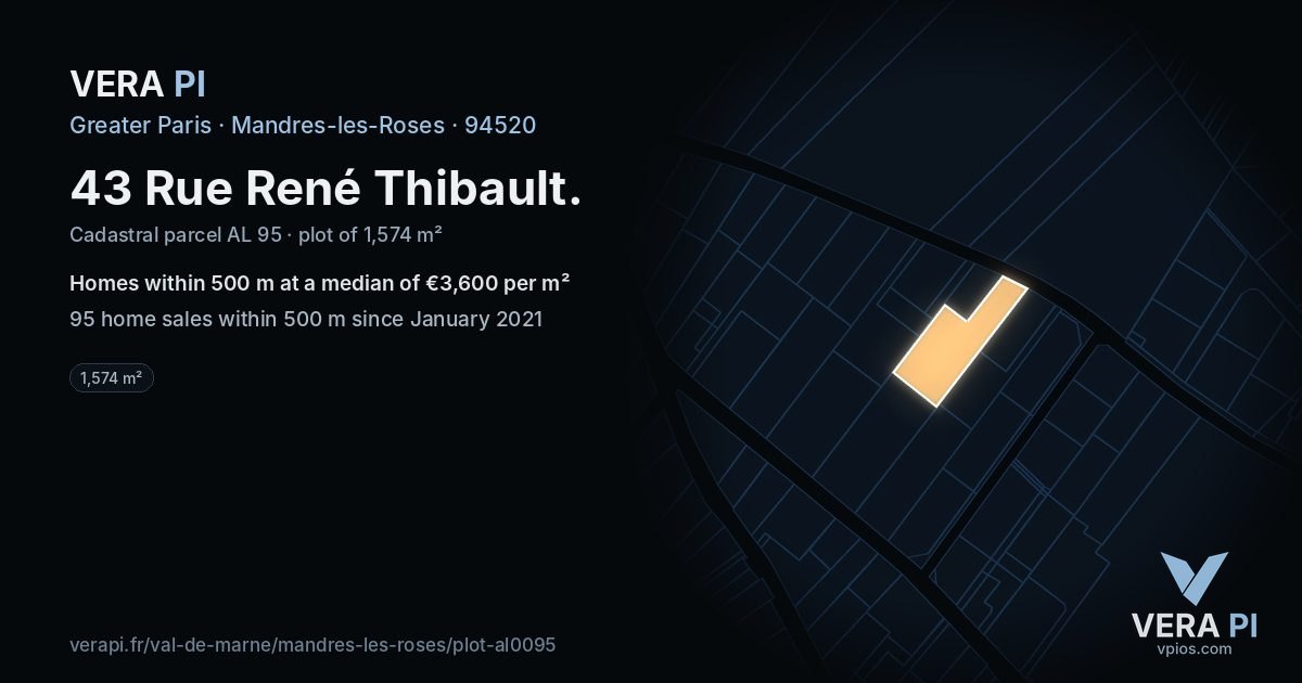 43 Rue René Thibault, Mandres-les-Roses at night – the plot lit, the parcels around coloured by the prices near them
