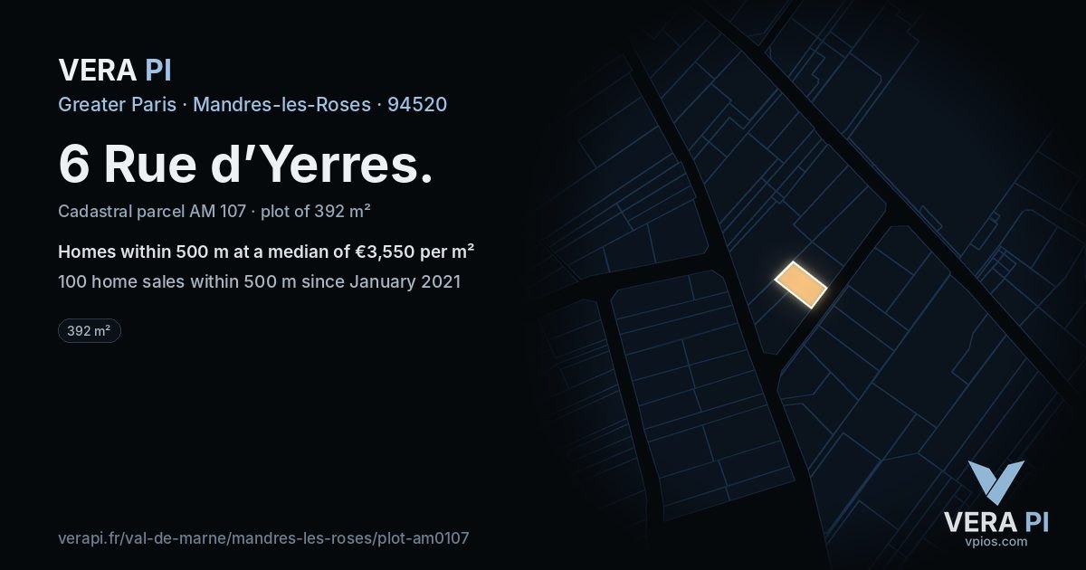6 Rue d’Yerres, Mandres-les-Roses at night – the plot lit, the parcels around coloured by the prices near them