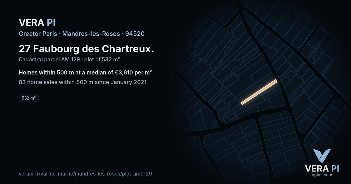 27 Faubourg des Chartreux, Mandres-les-Roses at night – the plot lit, the parcels around coloured by the prices near them