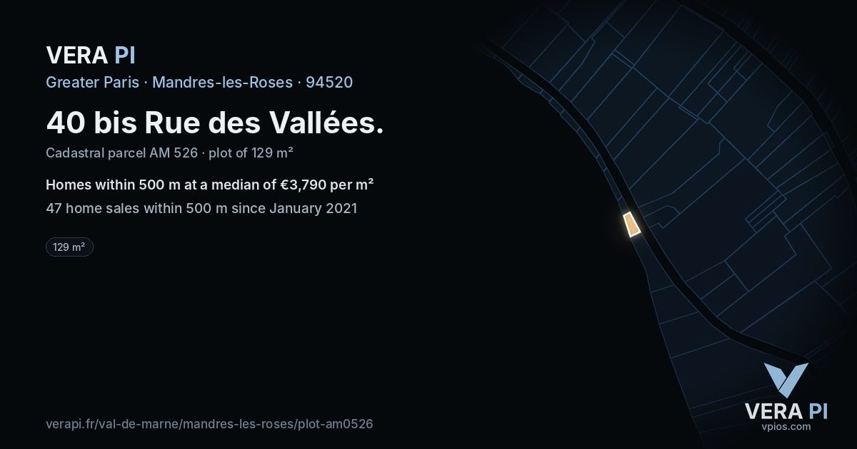 40 bis Rue des Vallées, Mandres-les-Roses at night – the plot lit, the parcels around coloured by the prices near them