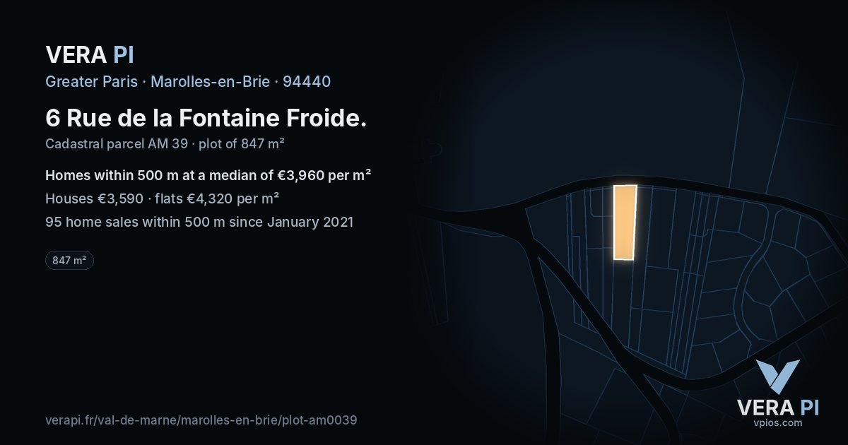 6 Rue de la Fontaine Froide, Marolles-en-Brie at night – the plot lit, the parcels around coloured by the prices near them