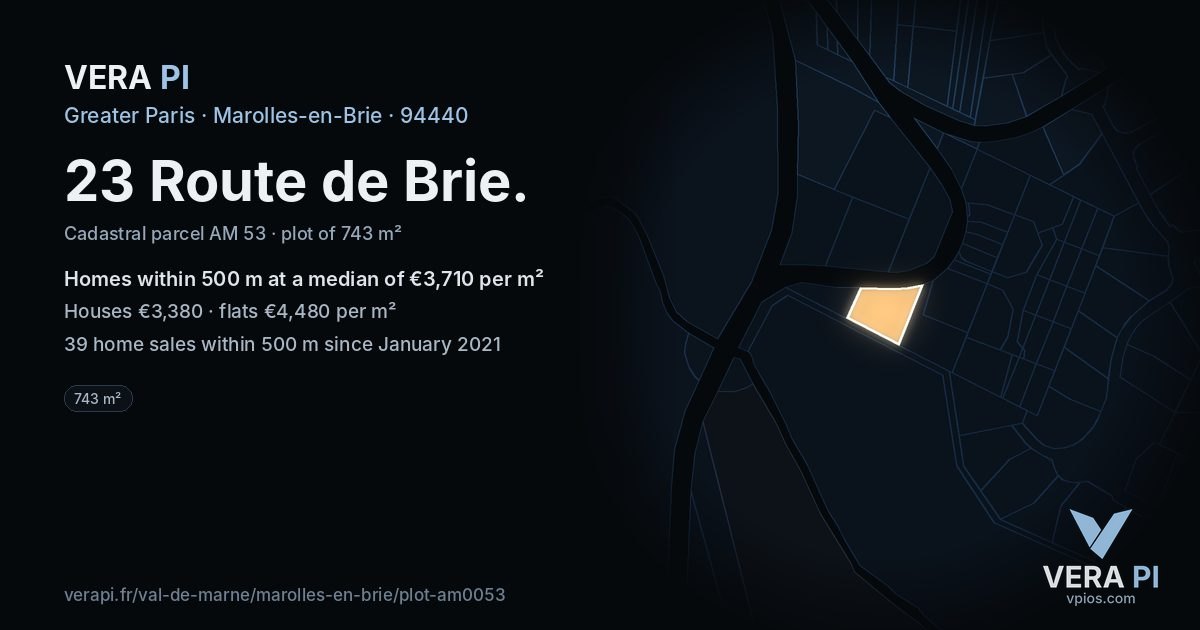 23 Route de Brie, Marolles-en-Brie at night – the plot lit, the parcels around coloured by the prices near them
