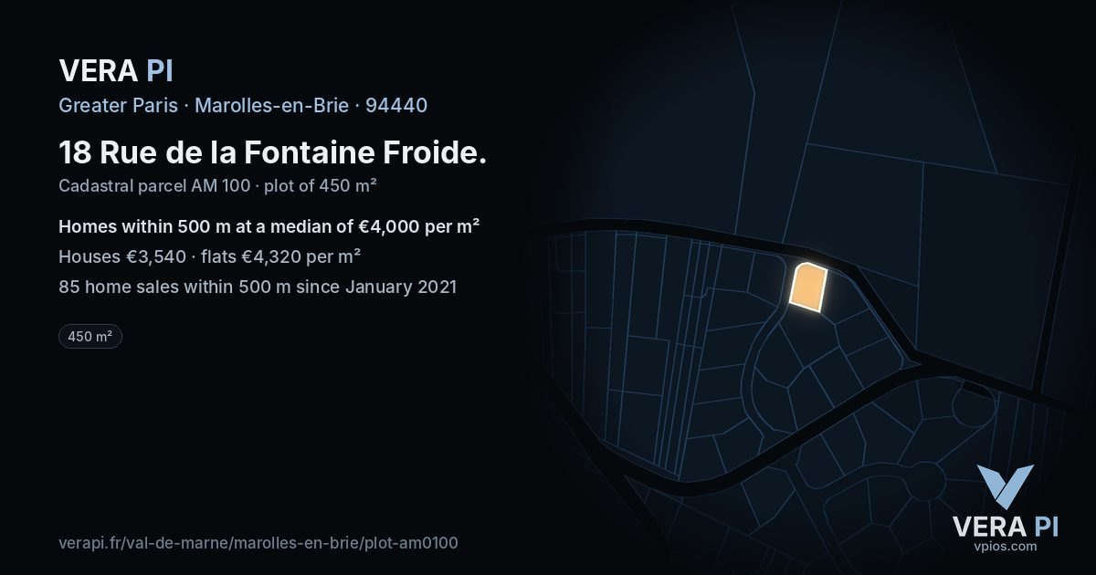 18 Rue de la Fontaine Froide, Marolles-en-Brie at night – the plot lit, the parcels around coloured by the prices near them