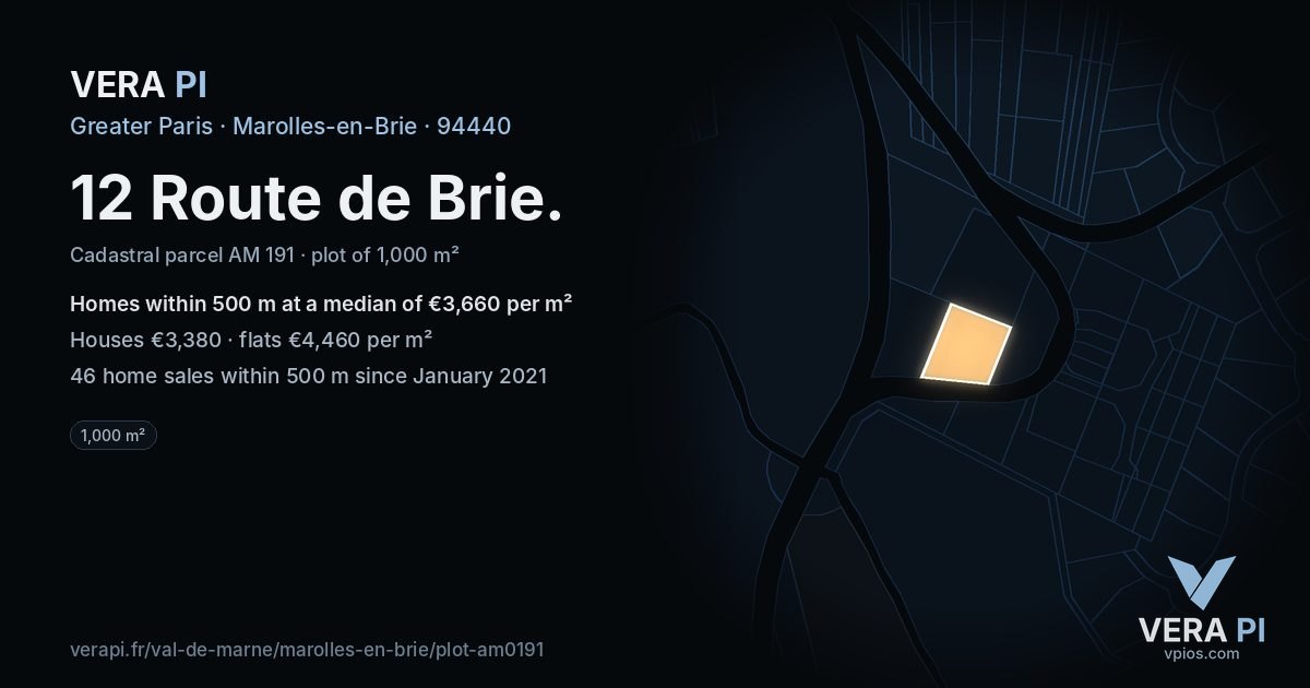 12 Route de Brie, Marolles-en-Brie at night – the plot lit, the parcels around coloured by the prices near them